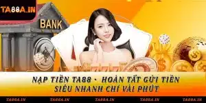Nạp tiền TA88