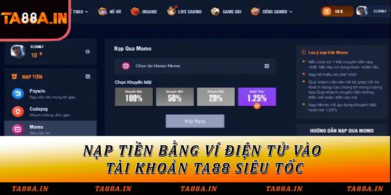 Nạp tiền bằng ví điện tử vào tài khoản TA88 siêu tốc