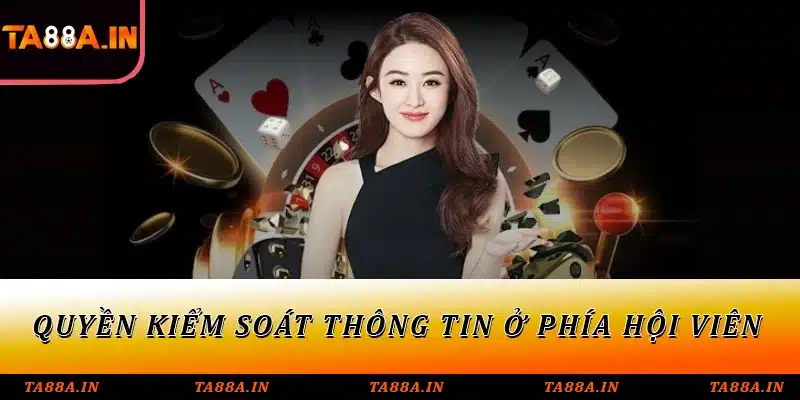 Quyền kiểm soát thông tin ở phía hội viên