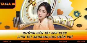 Tải app TA88