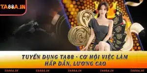 Tuyển dụng TA88